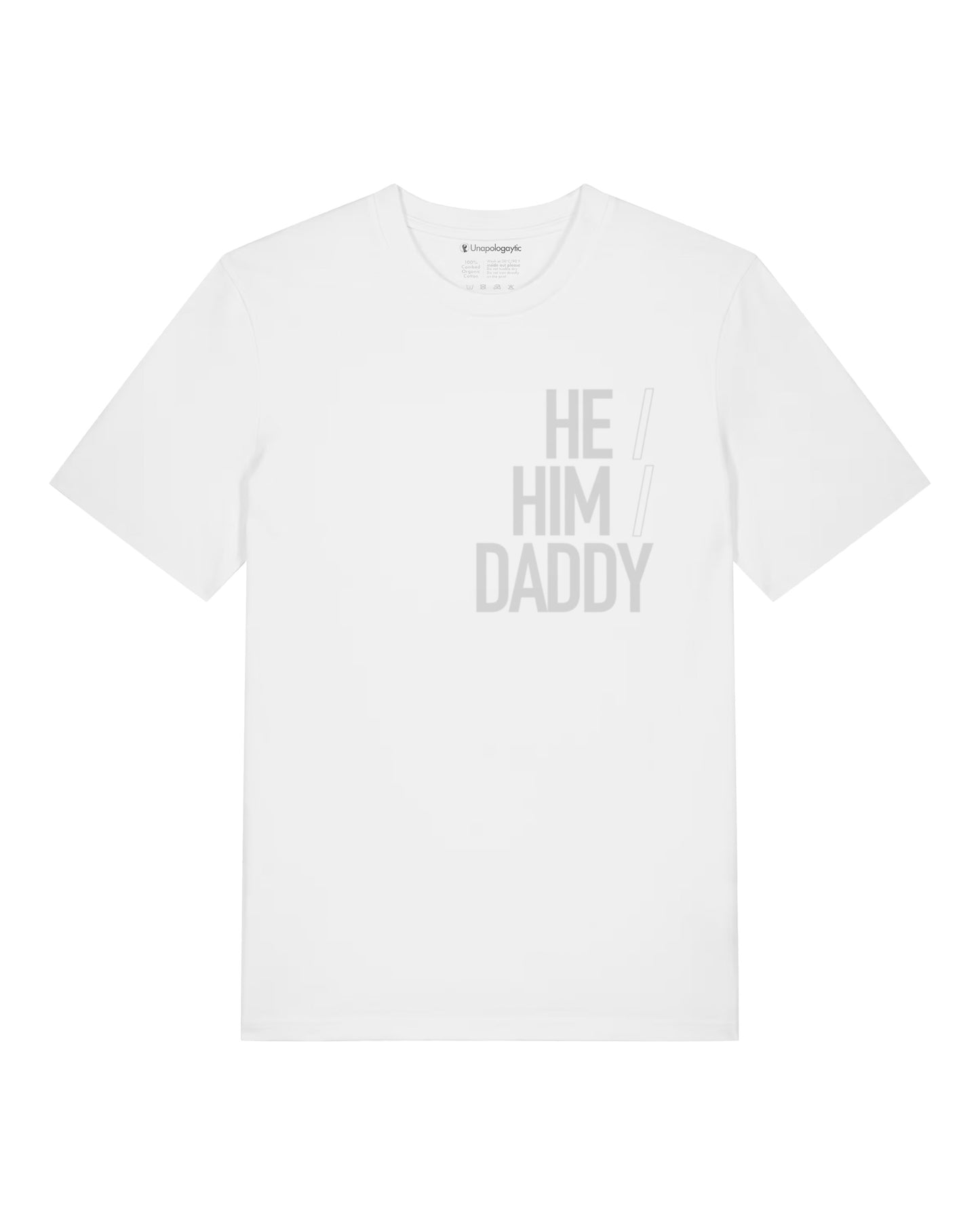 He/Him/Daddy Organic Cotton T-shirt