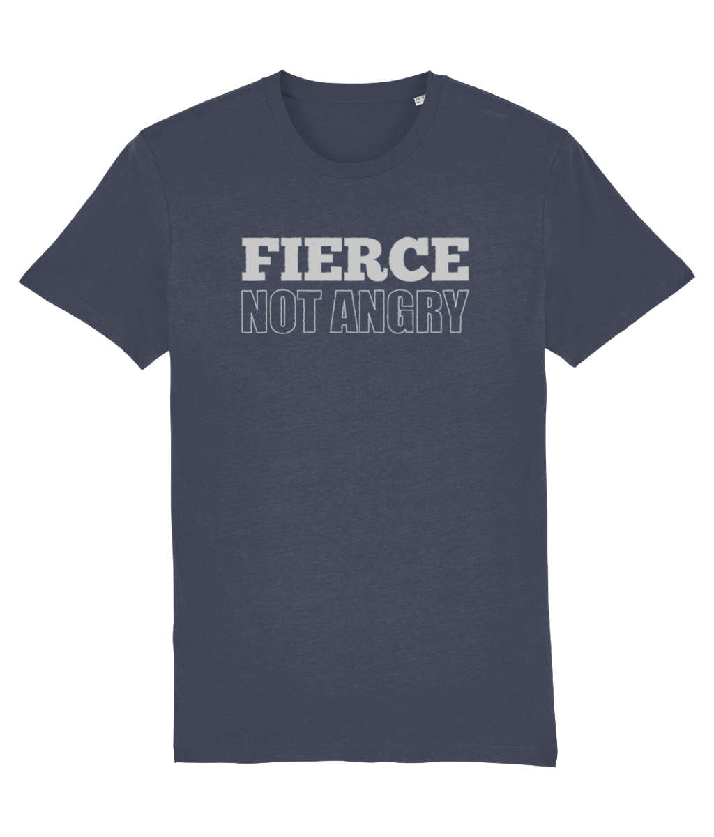 Fierce NOT Angry Organic Cotton T-shirt