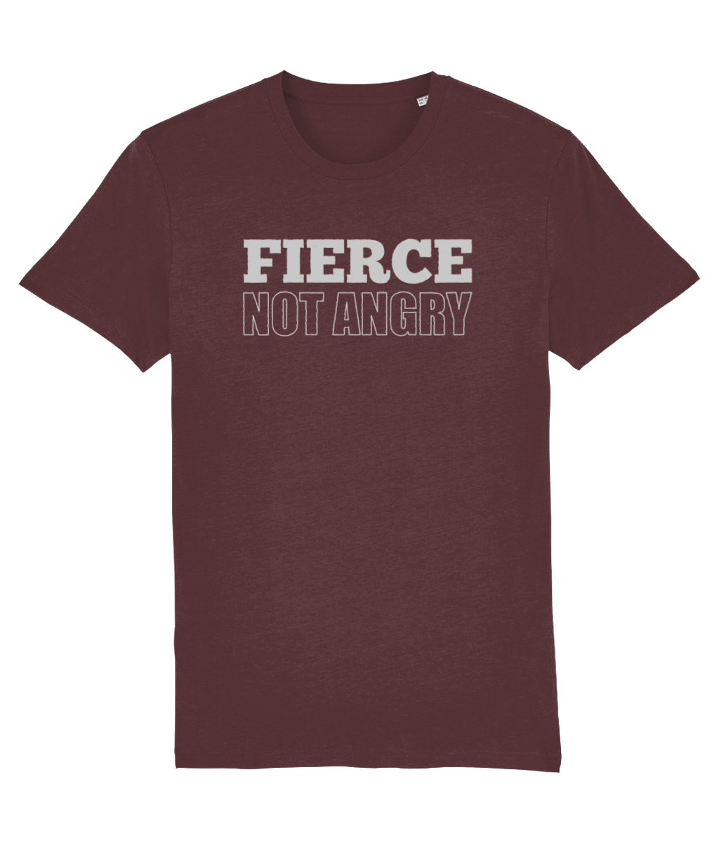 Fierce NOT Angry Organic Cotton T-shirt