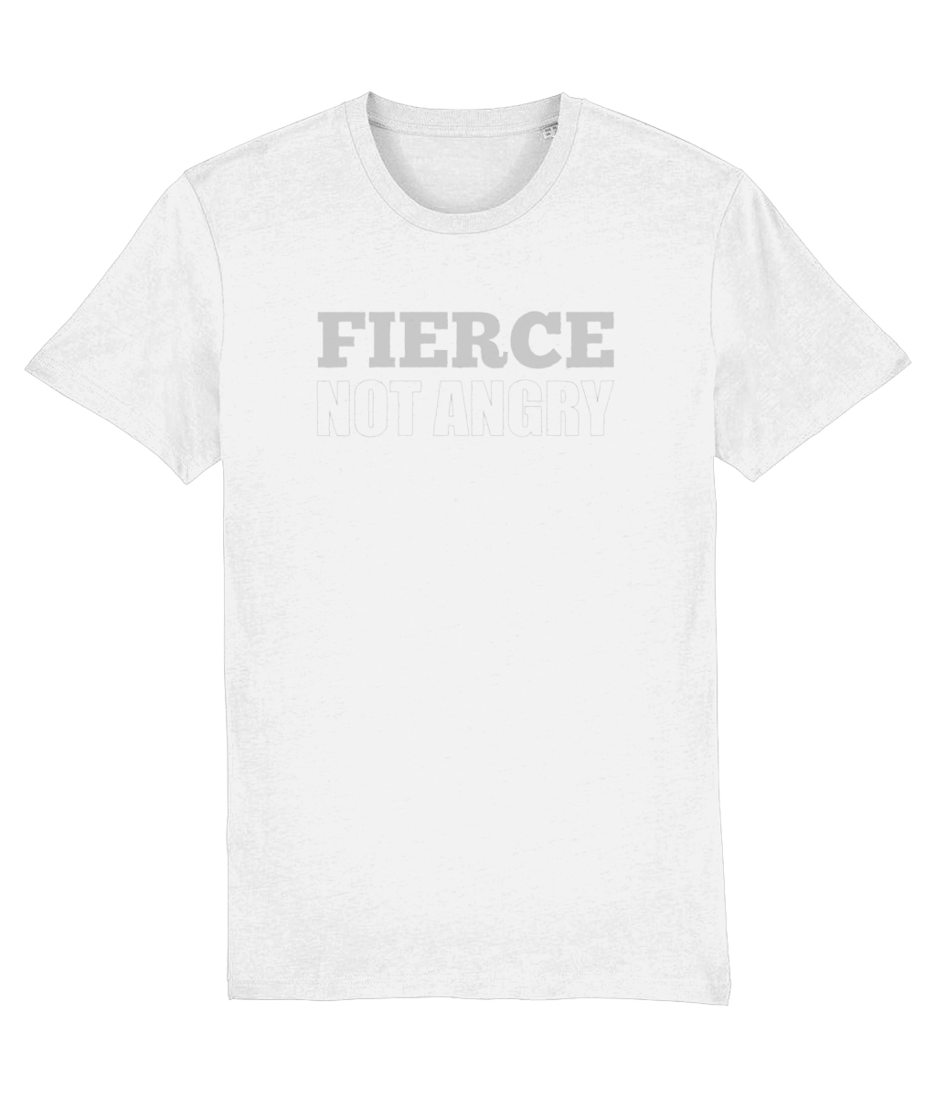 Fierce NOT Angry Organic Cotton T-shirt
