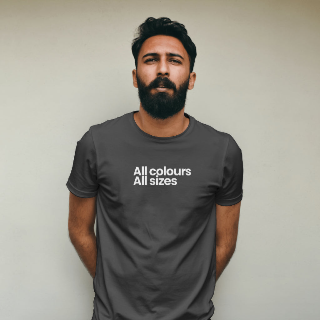 All Colours All Sizes Organic Cotton T-shirt – Unapologaytic