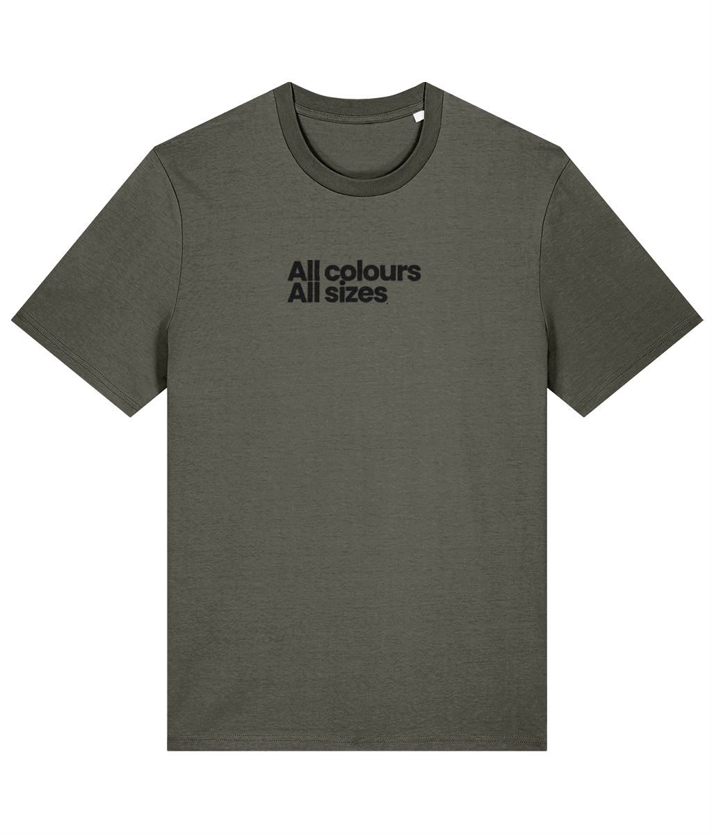 All Colours All Sizes Organic Cotton T-shirt