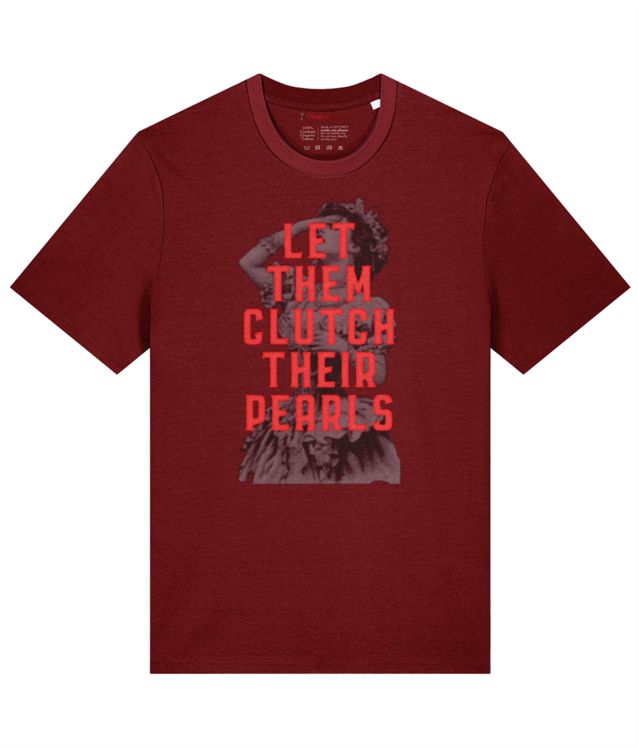 Let Them Clutch their Pearls Organic Cotton T-shirt