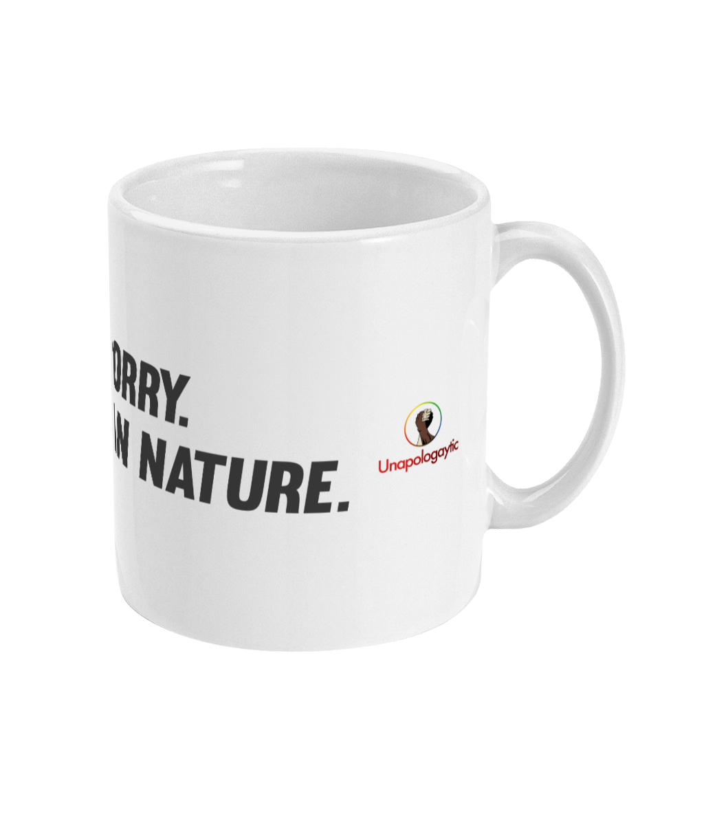 I'm Not Sorry Minimalist 11oz Mug