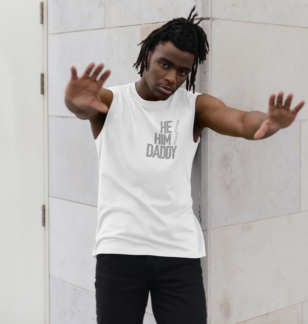 He/Him/Daddy Organic Cotton Vest
