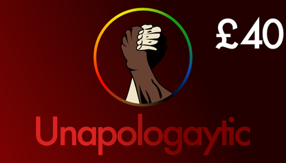 £40 Unapologaytic gift card. Available instantly exclusively on unapologaytic.com. Personalised gift messages can also be added to any order at the time of purchase.