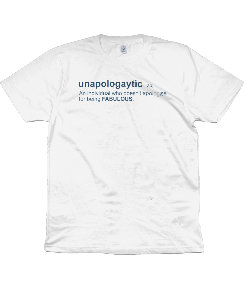 Unapologaytic Definition Organic Cotton T-Shirt